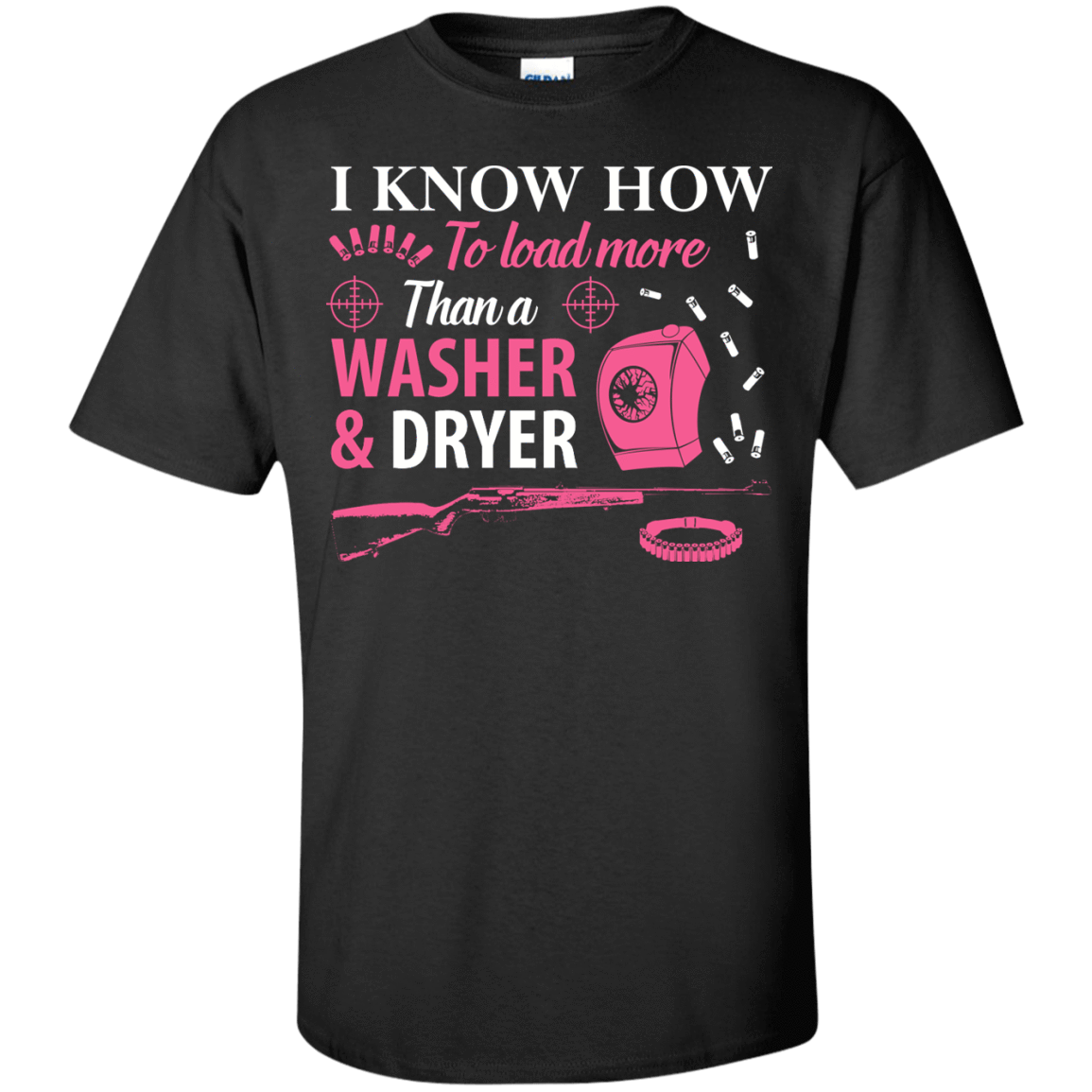 I Know How To Load More Than A Washer And Dryer T-Shirt & Hoodie | Teecentury.com