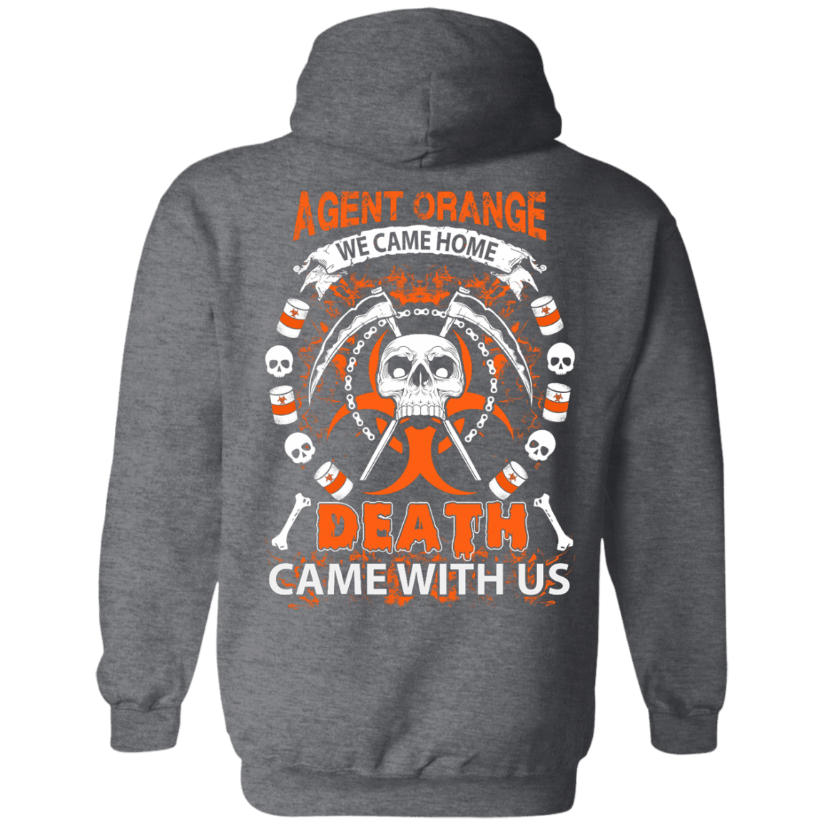 Vietnam Veteran Agent Orange We Came Home T-Shirt & Hoodie | Teecentury.com