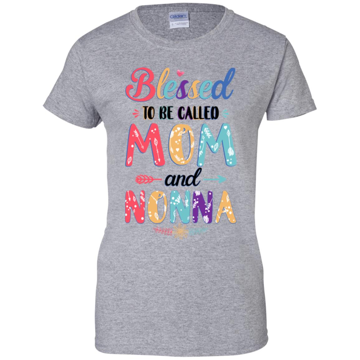 Blessed To Be Called Mom And Nonna Mothers Day Gift T-Shirt & Hoodie | Teecentury.com