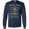 What God Knows About Me Is More Important T-Shirt & Hoodie | Teecentury.com