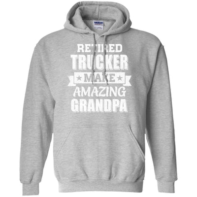 Funny Retired Trucker Make Amazing Grandpa Gifts T-Shirt & Hoodie | Teecentury.com