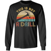 This Is Not A Drill Funny Hammer Dad Husband Vintage T-Shirt & Hoodie | Teecentury.com