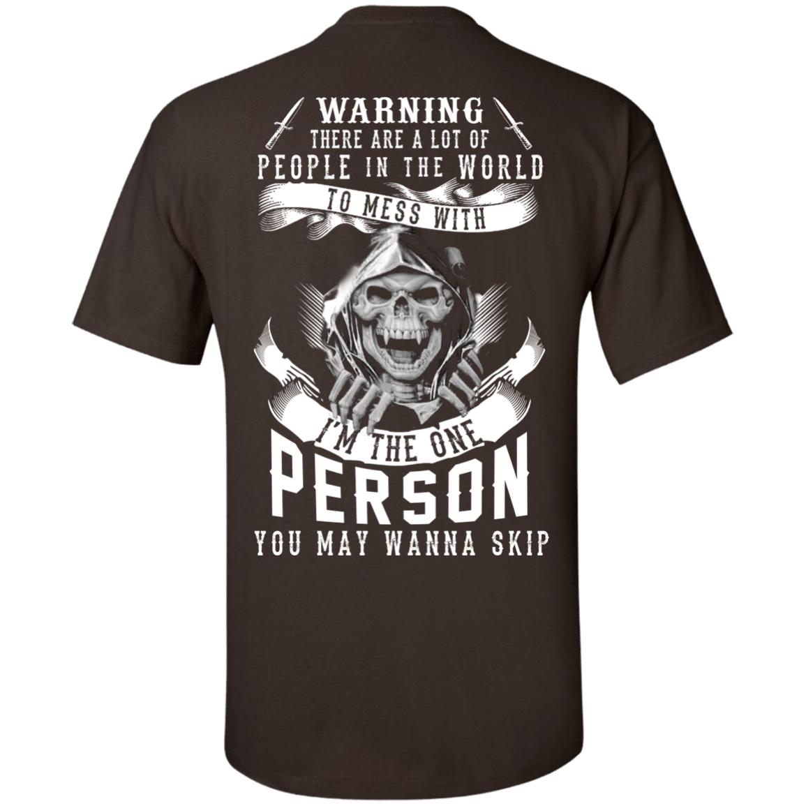 I'm The One Person You May Wanna Skip T-Shirt & Hoodie | Teecentury.com