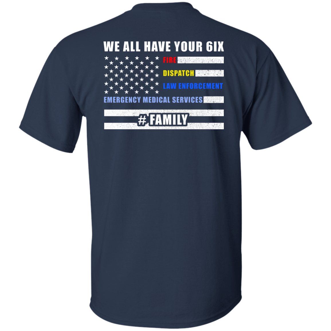 WE ALL HAVE YOUR SIX Family T-Shirt & Hoodie | Teecentury.com