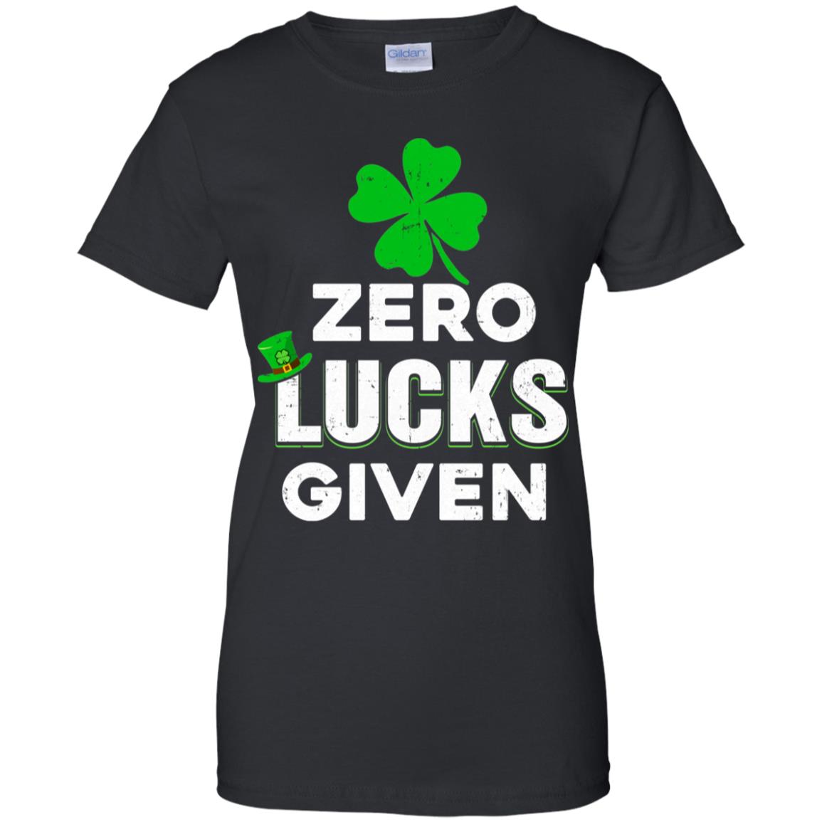 Zero Lucks Given St Patricks Day T-Shirt & Hoodie | Teecentury.com