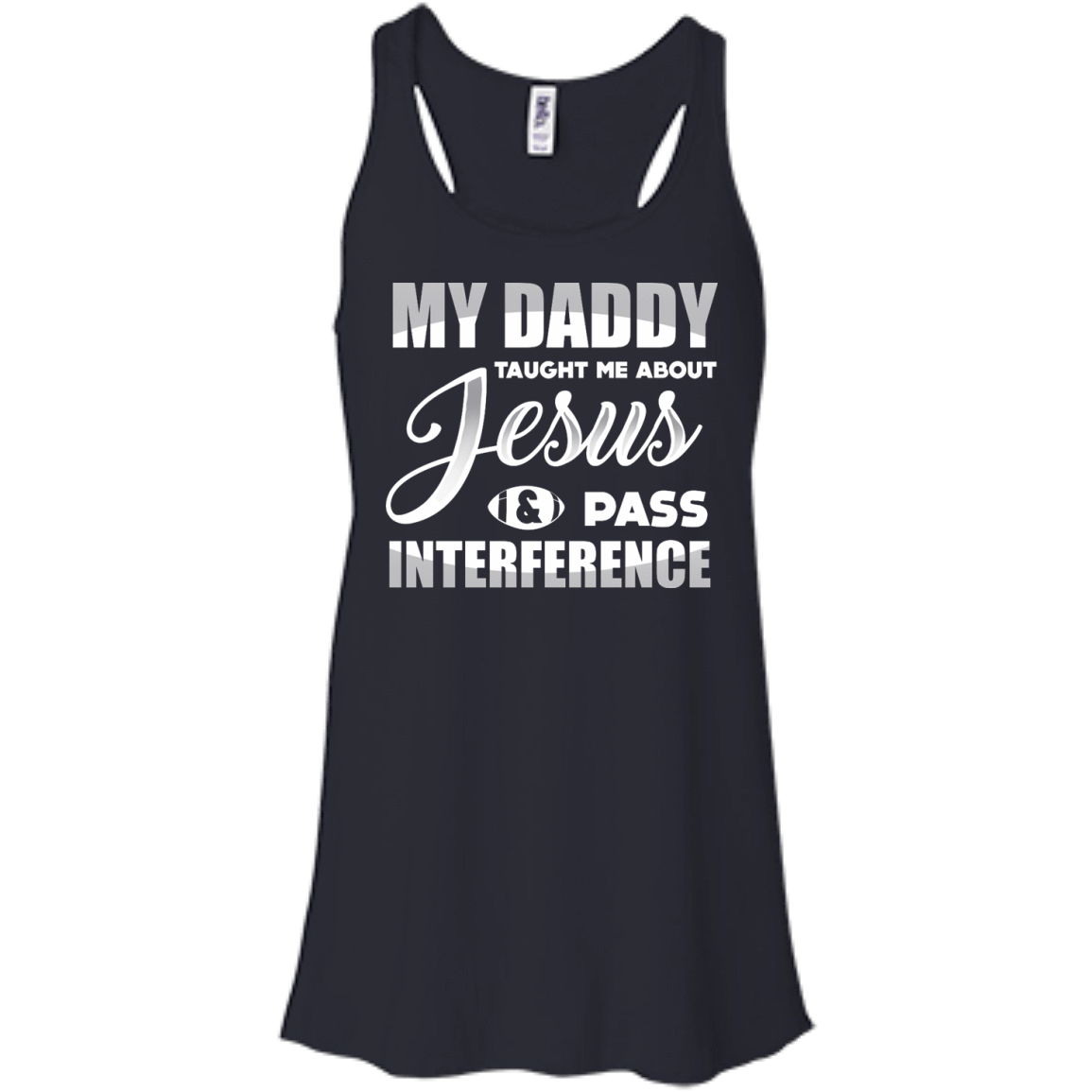 MY Daddy Taught Me About Jesus & Pass Interference T-Shirt & Hoodie | Teecentury.com