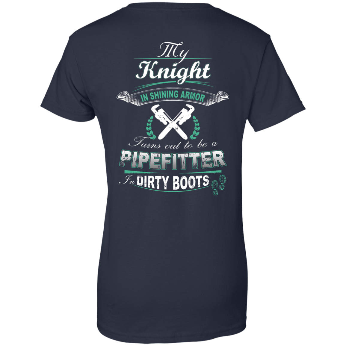 Turns Out To Be A PIPEFITTER In Dirty Boots T-Shirt & Hoodie | Teecentury.com