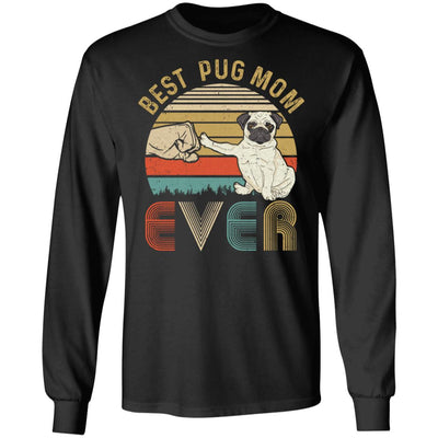 Vintage Best Pug Mom Ever Bump Fit Funny Mom Gifts T-Shirt & Hoodie | Teecentury.com