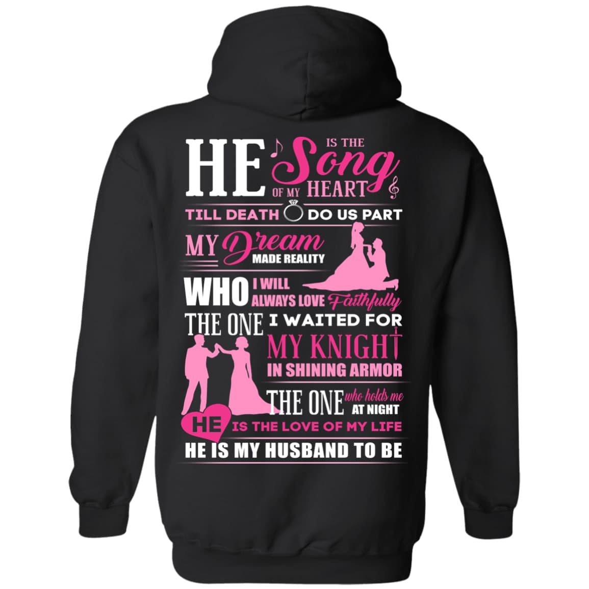 He is The Song Of My Heart He Is My Husband To Be T-Shirt & Hoodie | Teecentury.com