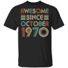 Awesome Since October 1970 Vintage 52th Birthday Gifts T-Shirt & Hoodie | Teecentury.com