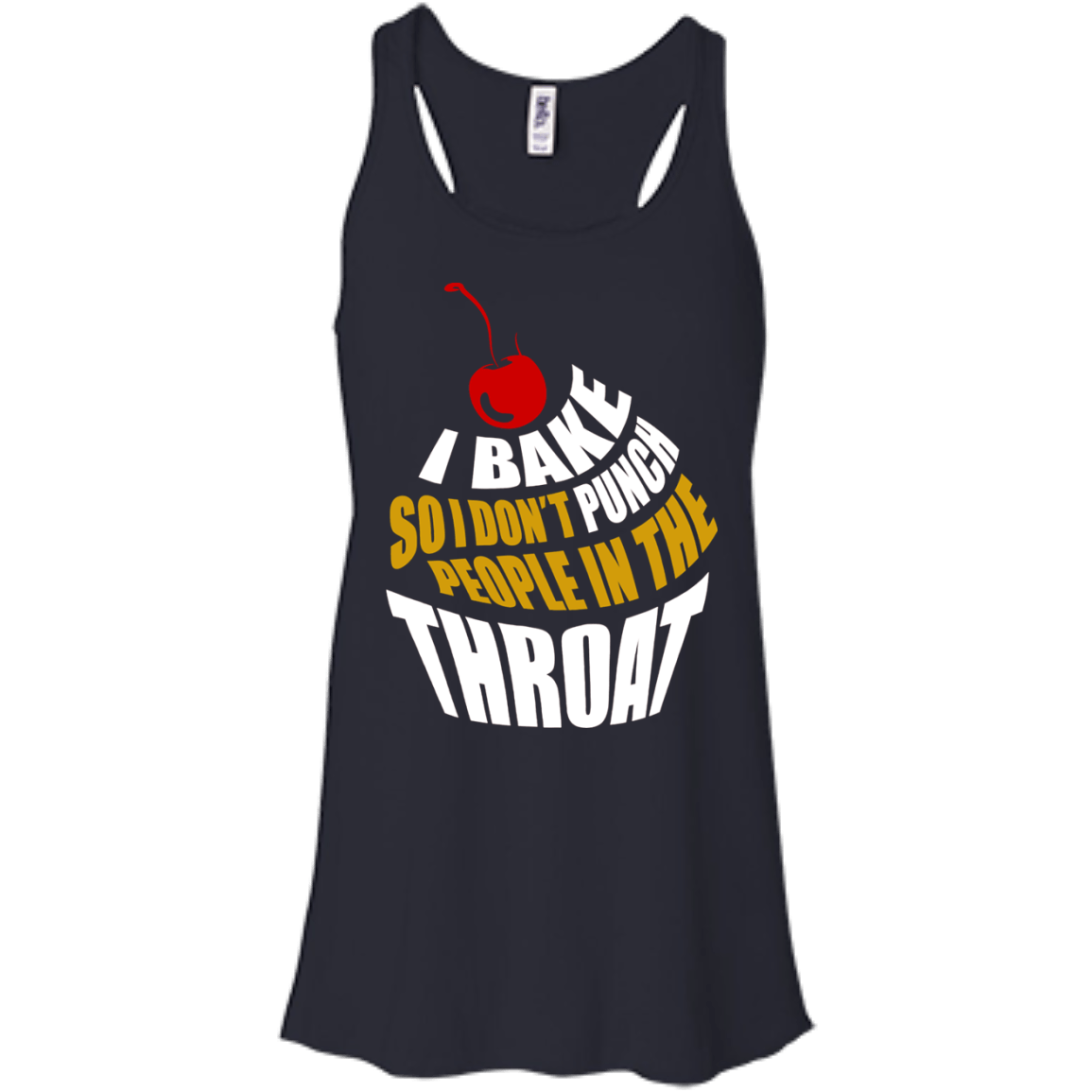 I Bake So I Dont Punch People In The Throat T-Shirt & Hoodie | Teecentury.com