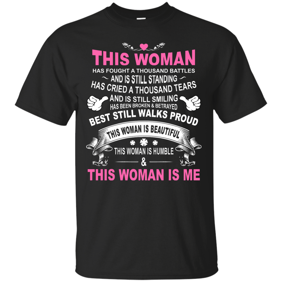 This Woman Has Fought A Thousand Battles This Woman Is Me T-Shirt & Tank Top | Teecentury.com
