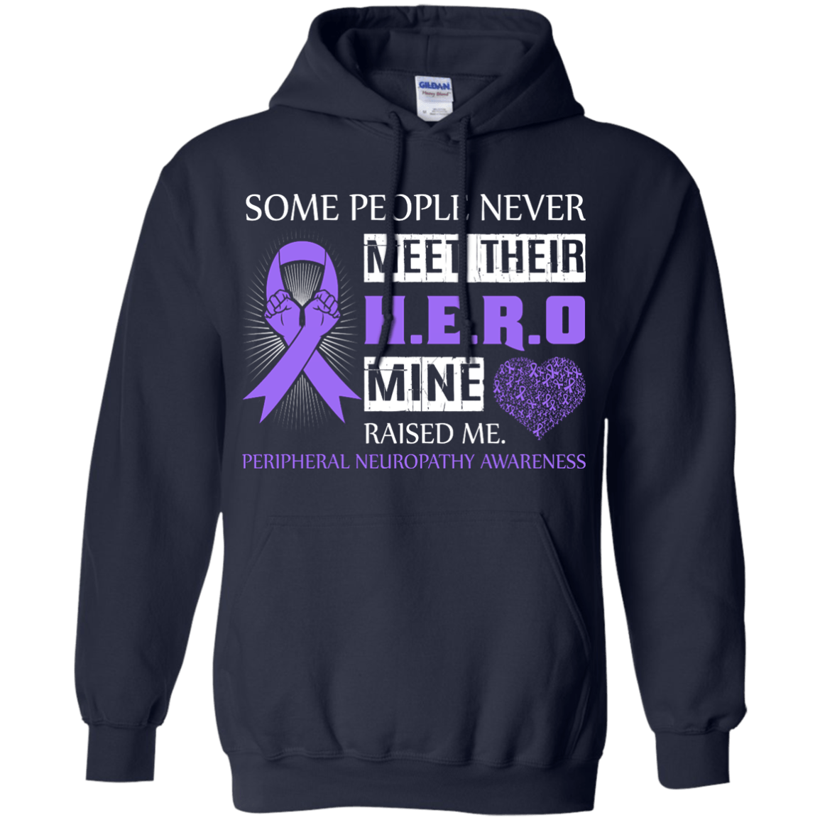 Peripheral Neuropathy Awareness Some People Never Meet Hero T-Shirt & Hoodie | Teecentury.com