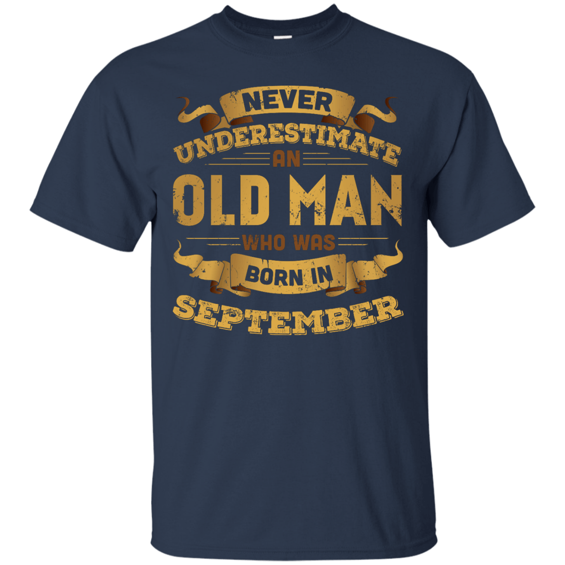 Never Underestimate An Old Man Who Was Born In September T-Shirt & Hoodie | Teecentury.com
