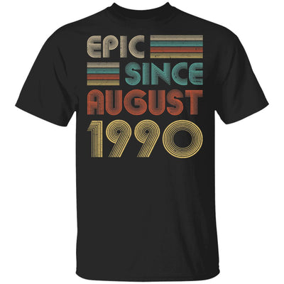 Epic Since August 1990 Vintage 32th Birthday Gifts T-Shirt & Hoodie | Teecentury.com