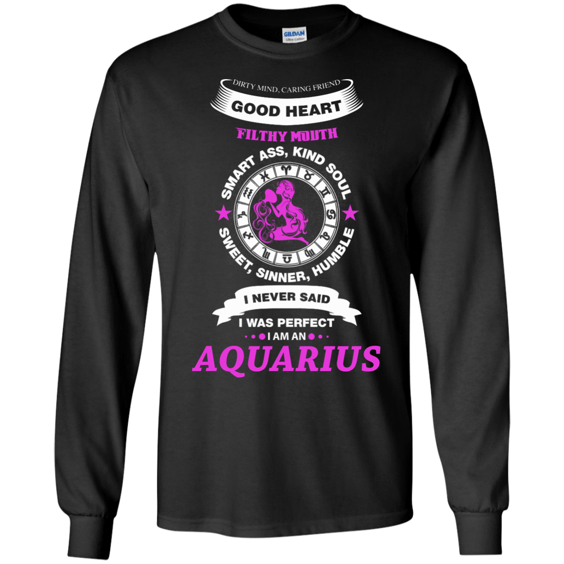 I Never Said I Was Perfect I Am An AQUARIUS T-Shirt & Hoodie | Teecentury.com