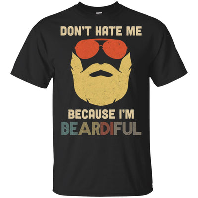 Vintage Don't Hate Me Because Im Beardiful Funny Beard T-Shirt & Hoodie | Teecentury.com