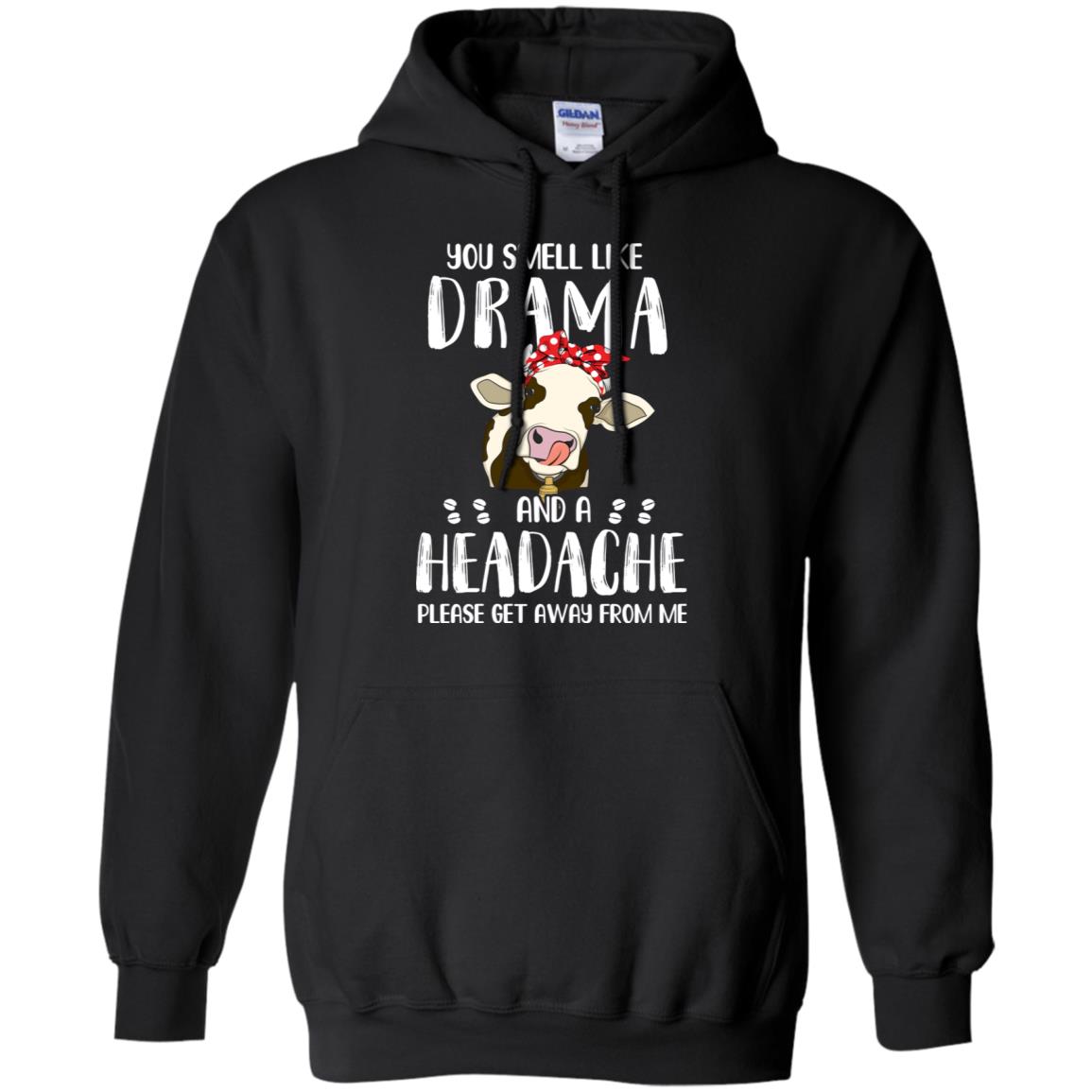 Cow You Smell Like Drama And A Headache T-Shirt & Tank Top | Teecentury.com