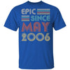 Epic Since May 2006 Vintage 16th Birthday Gifts T-Shirt & Hoodie | Teecentury.com