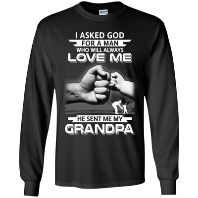 I Asked God For A Man Who Always Love Me Grandpa Youth Youth Shirt | Teecentury.com