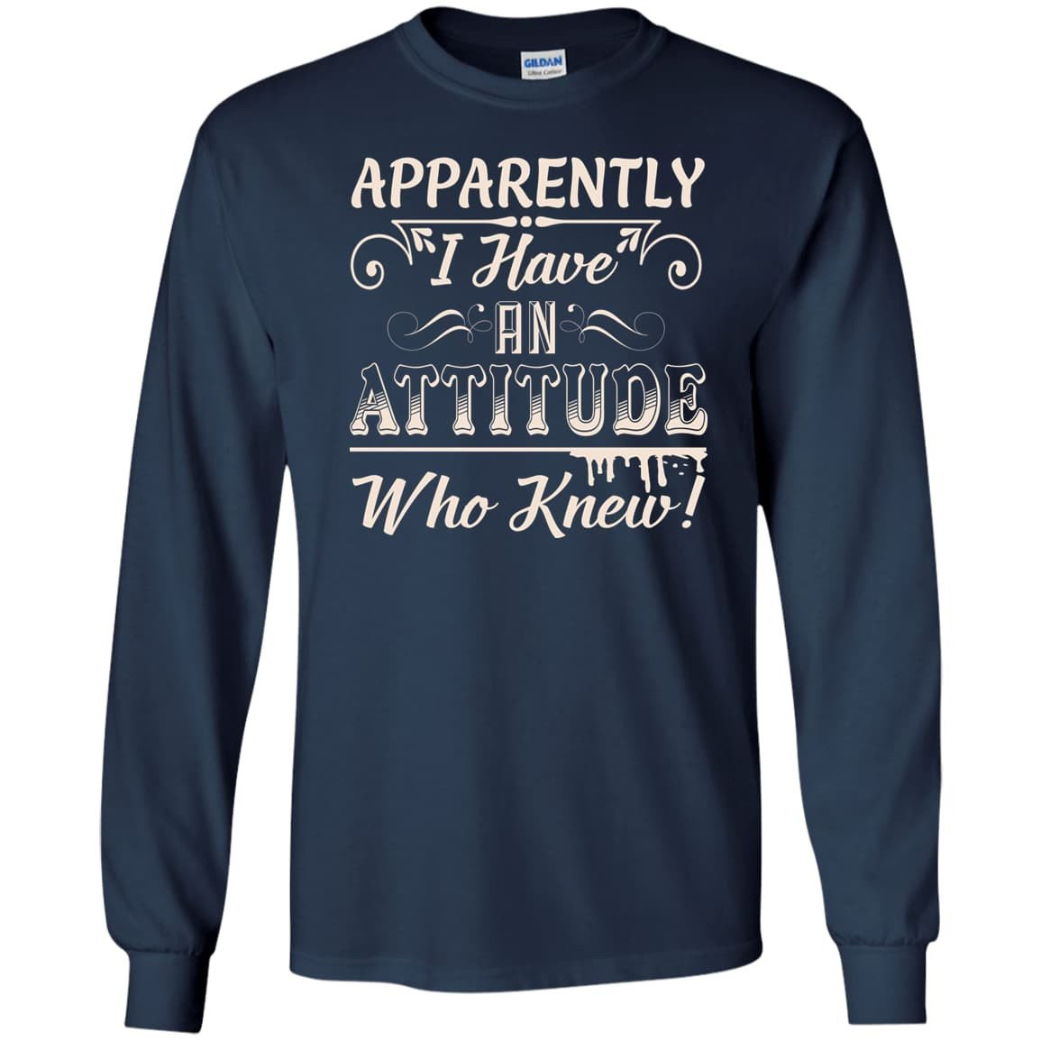 Apparently I Have An Attitude T-Shirt & Hoodie | Teecentury.com
