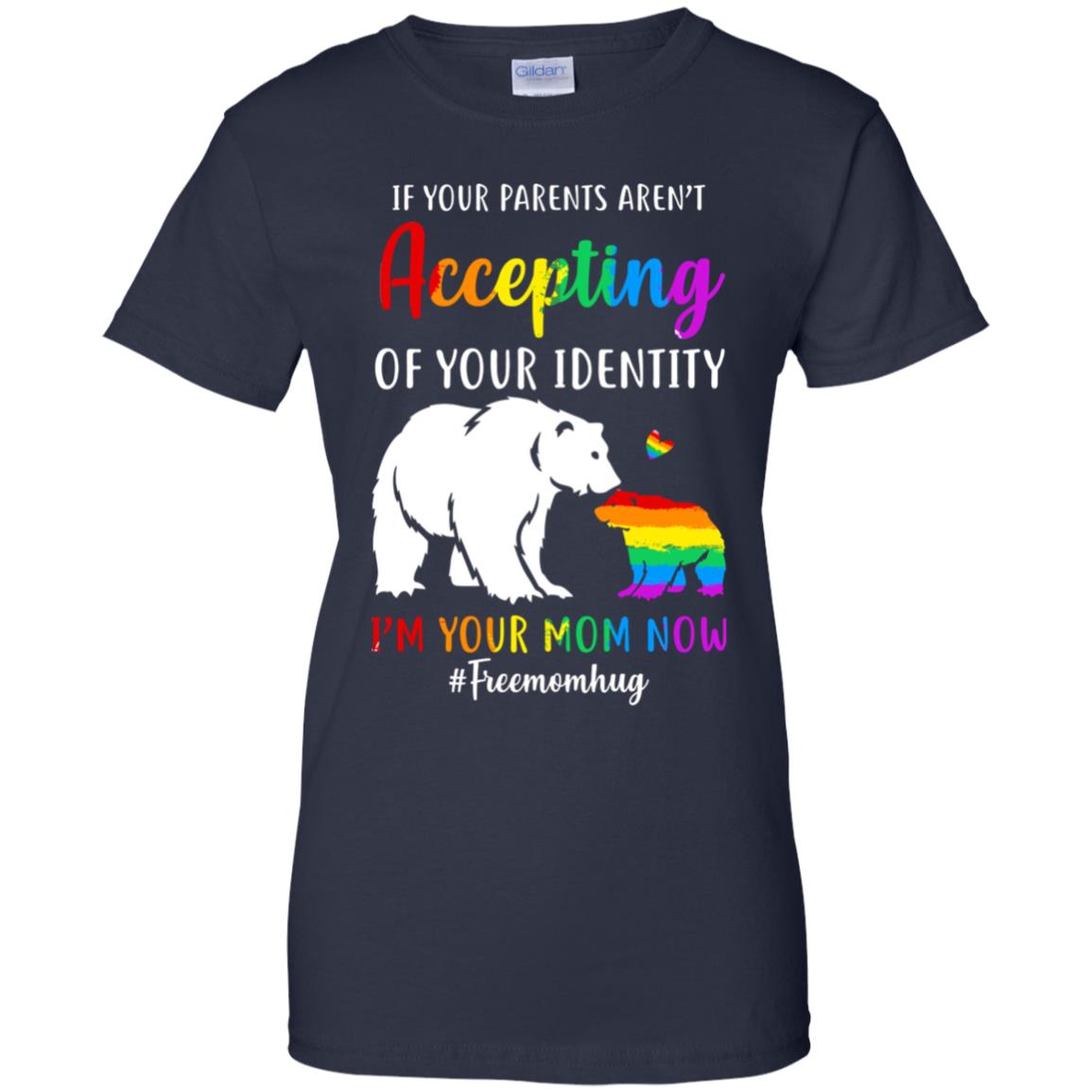I'm Your Mom Now Free Mom Hugs Rainbow LGBT Pride T-Shirt & Hoodie | Teecentury.com