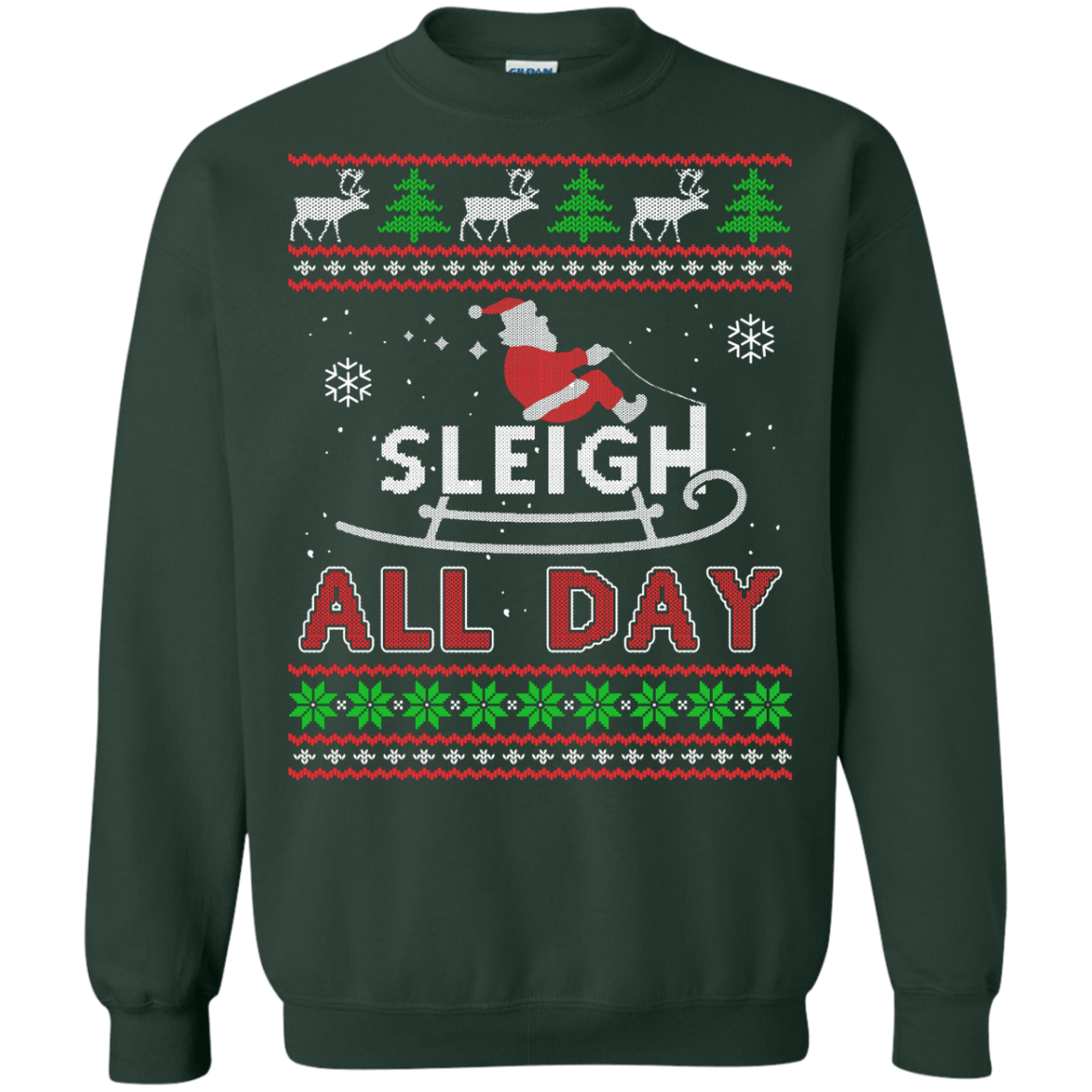 Sleigh All Day T-Shirt & Hoodie | Teecentury.com