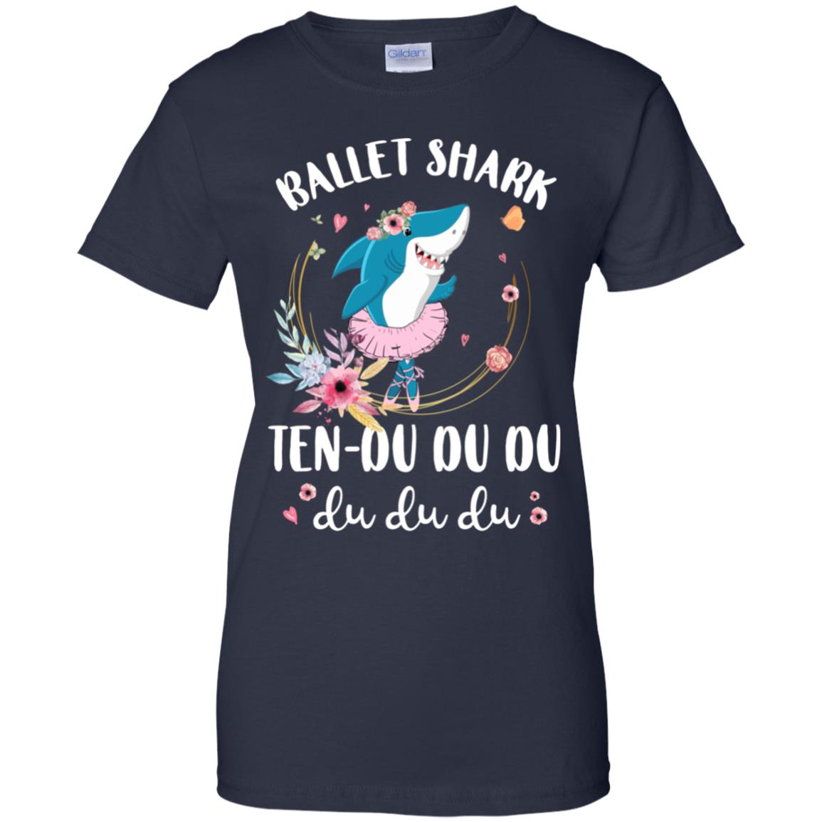 Funny Ballet Shark Ten-Du Du Du T-Shirt - Funny Ballet Shirt Funny Ballet Shark Ten-Du Du Du T-Shirt - Funny Ballet Shirt