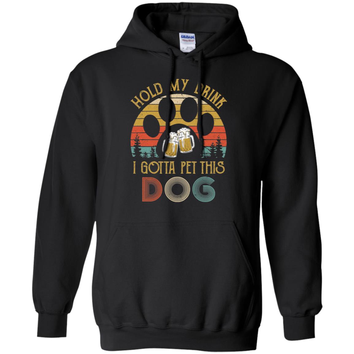 Vintage Hold My Drink I Gotta Pet This Dog Beer Lover T-Shirt & Hoodie | Teecentury.com