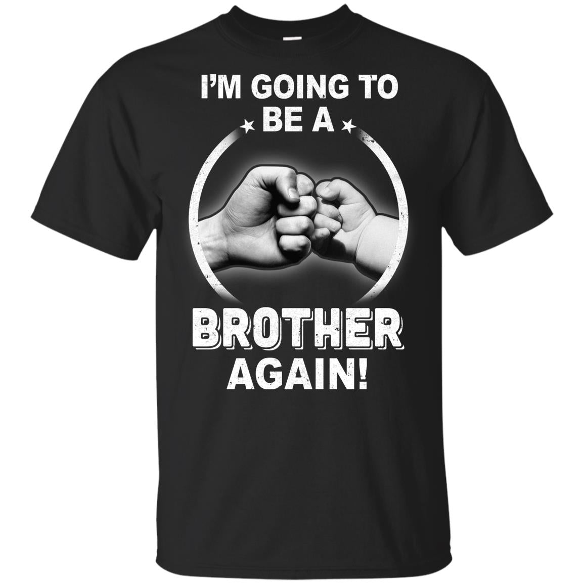 I'm Going To Be A Brother Again New Brother Youth Youth Shirt | Teecentury.com