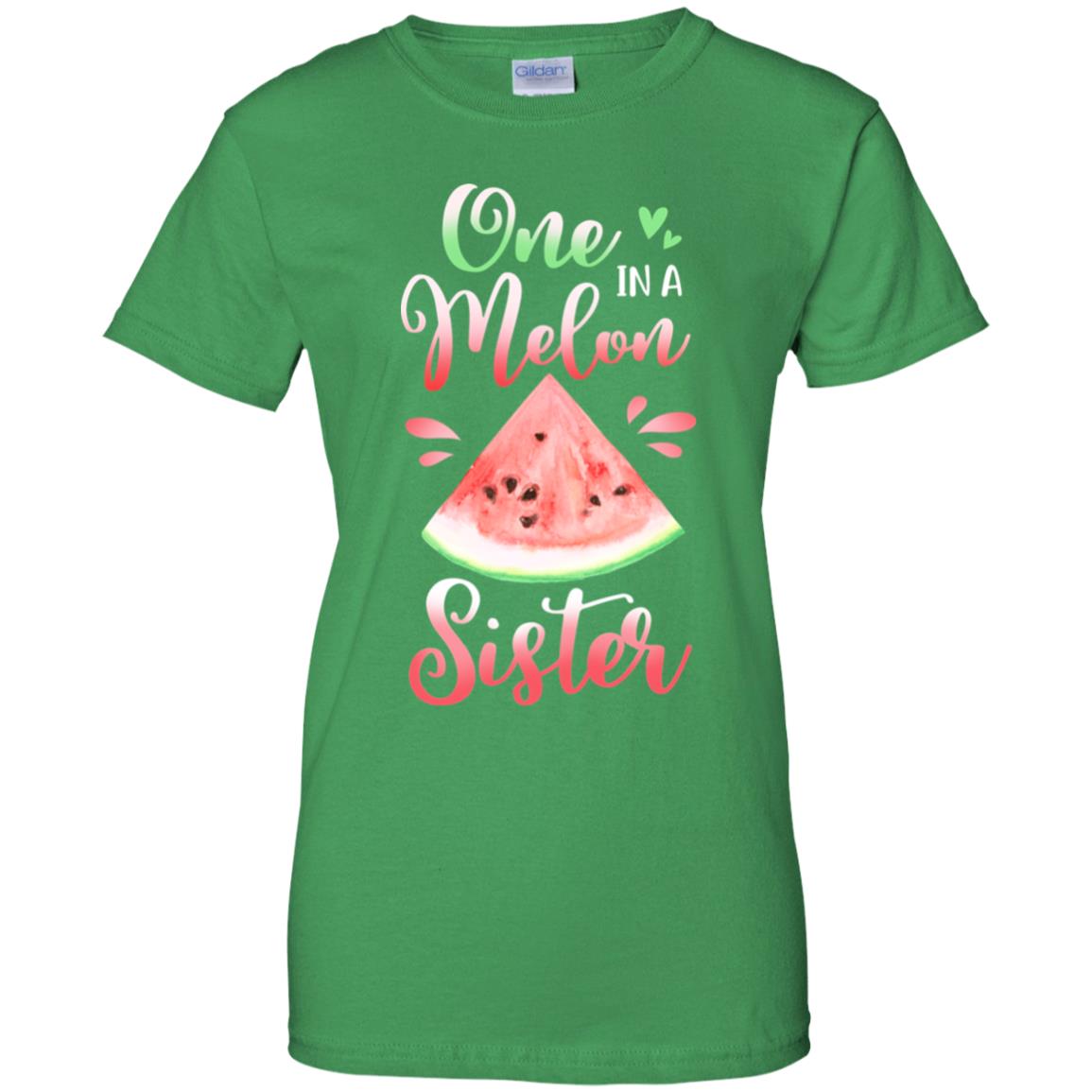 One In A Melon Sister Watermelon Funny Birthday Gifts T-Shirt & Hoodie | Teecentury.com