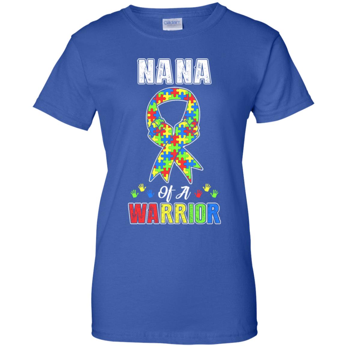 Nana Of A Warrior Support Autism Awareness Gift T-Shirt & Hoodie | Teecentury.com