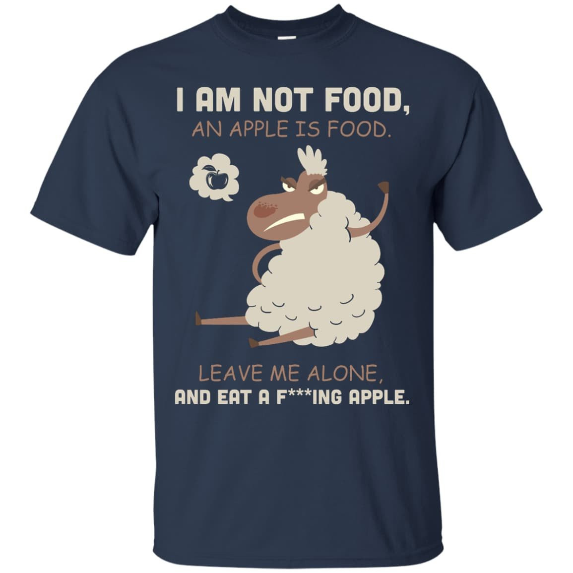 I Am Not Food An Apple Is Food Leave Me Alone Vegetables T-Shirt & Hoodie | Teecentury.com