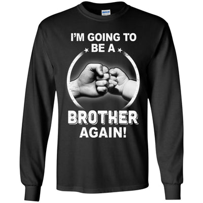 I'm Going To Be A Brother Again New Brother Youth Youth Shirt | Teecentury.com