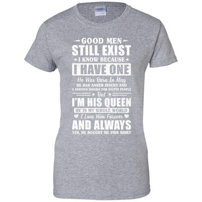 Good Men Still Exist He Born In May Husband Wife Gift T-Shirt & Hoodie | Teecentury.com