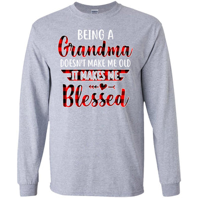 Red Plaid Funny Being A Grandma Doesn't Make Me Old T-Shirt & Hoodie | Teecentury.com