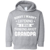 Sorry Not Listening Thinking About Grandpa Funny Kids Youth Youth Shirt | Teecentury.com