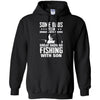 Great Dad Go Fishing With Son Father Day Gift T-Shirt & Hoodie | Teecentury.com