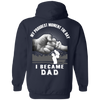 My Proudest Moment The Day I Became Dad T-Shirt & Hoodie | Teecentury.com