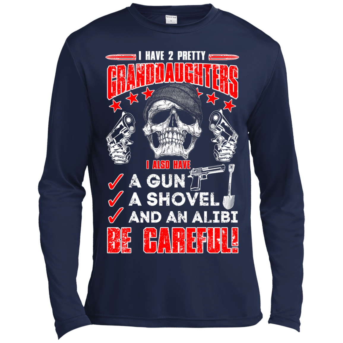 I HAVE TWO PRETTY GRANDDAUGHTERS T-Shirt & Hoodie | Teecentury.com