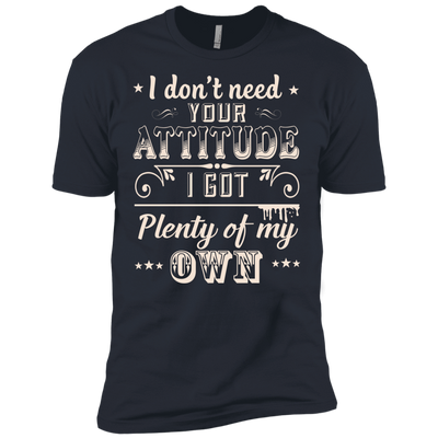 I Don't Need Your Attitude T-Shirt & Hoodie | Teecentury.com