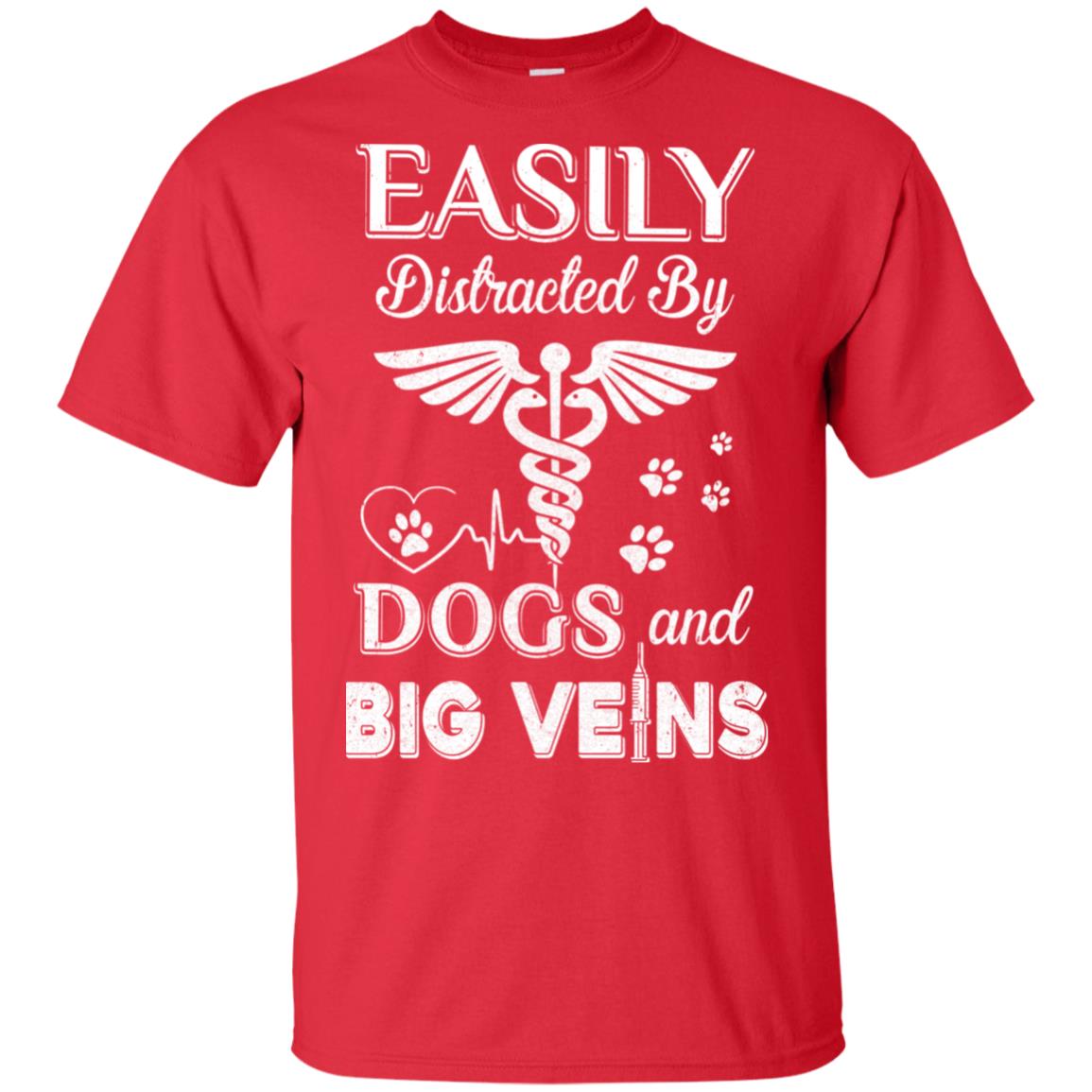 Easily Distracted By Dogs And Big Veins Nurse Puppy T-Shirt & Hoodie | Teecentury.com
