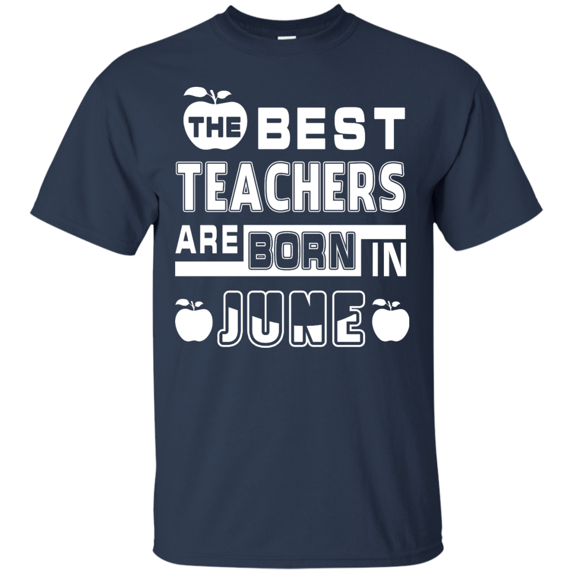 The Best Teachers Are Born In June T-Shirt & Hoodie | Teecentury.com