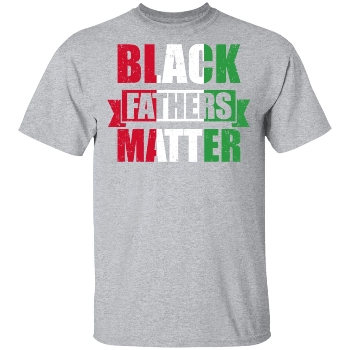 Black Fathers Matter Dad Fathers Day T-Shirt & Hoodie | Teecentury.com