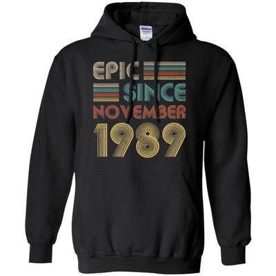 Epic Since November 1989 33th Birthday Gift 33 Yrs Old T-Shirt & Hoodie | Teecentury.com