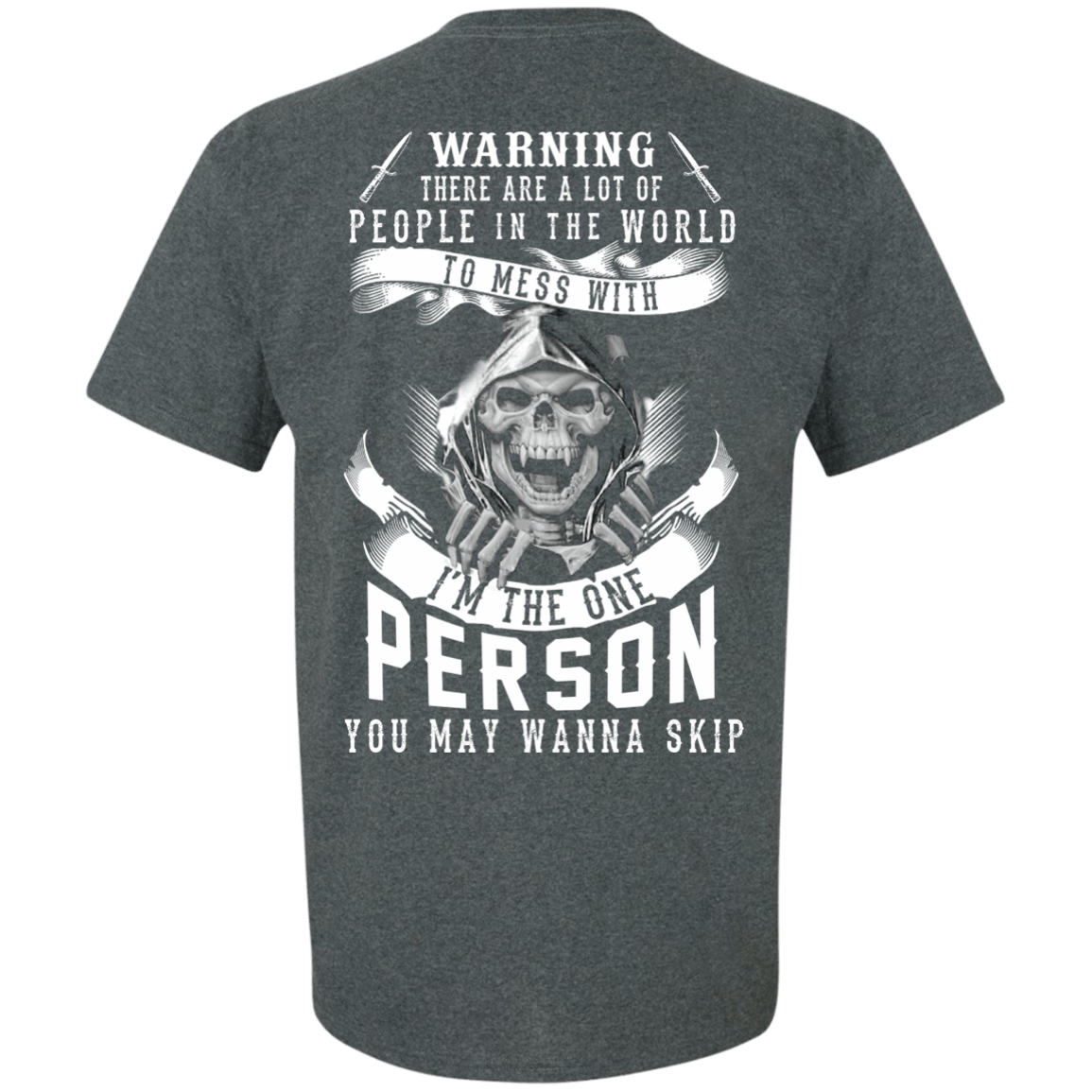 I'm The One Person You May Wanna Skip T-Shirt & Hoodie | Teecentury.com