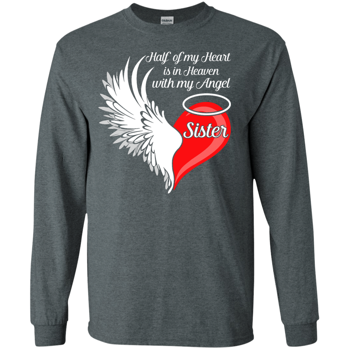 Sister Half My Heart Is In Heaven With My Angel T-Shirt & Hoodie | Teecentury.com