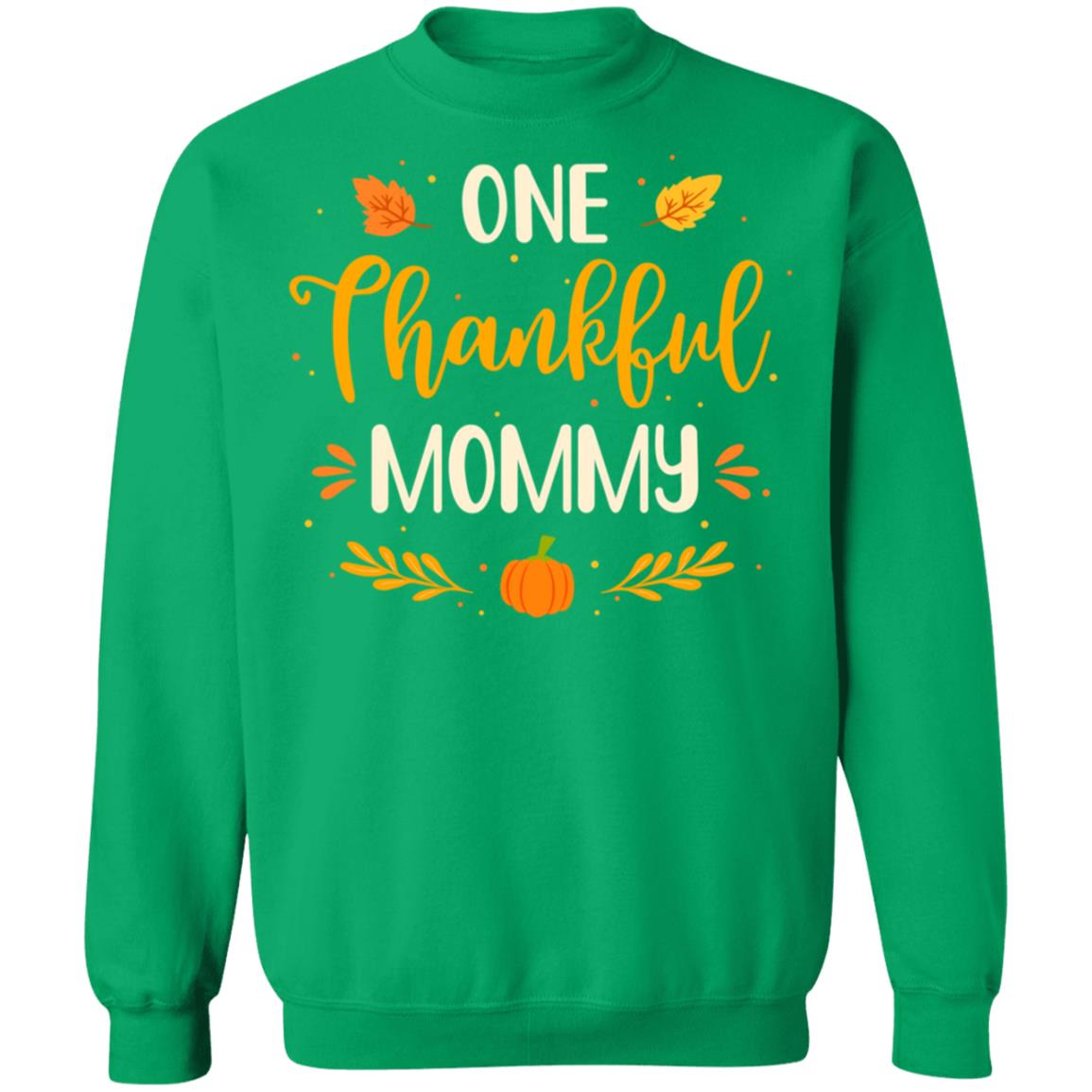 One Thankful Mommy Thanksgiving Day Family Matching Gift T-Shirt & Sweatshirt | Teecentury.com
