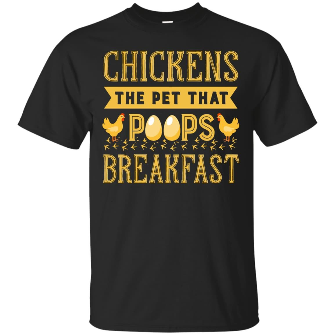 Chickens The Pet That Poops Breakfast T-Shirt & Hoodie | Teecentury.com