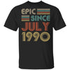 Epic Since July 1990 Vintage 32th Birthday Gifts T-Shirt & Hoodie | Teecentury.com